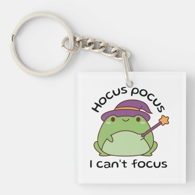 Hocus Pocus I Can’t Focus Frog Key Ring (Front)