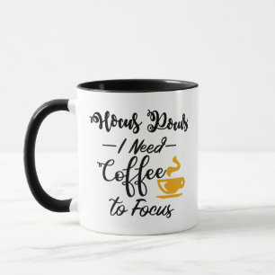 Hocus Pocus I Need Coffee Focus Halloween Humour Mug