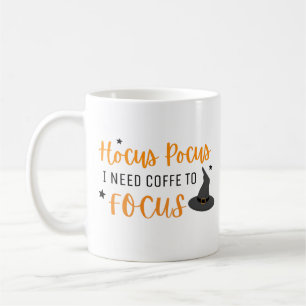 Hocus Pocus I Need Coffee To Focus Halloween Coffee Mug
