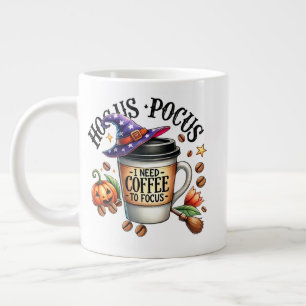 "Hocus Pocus I Need Coffee to Focus" Large Coffee Mug