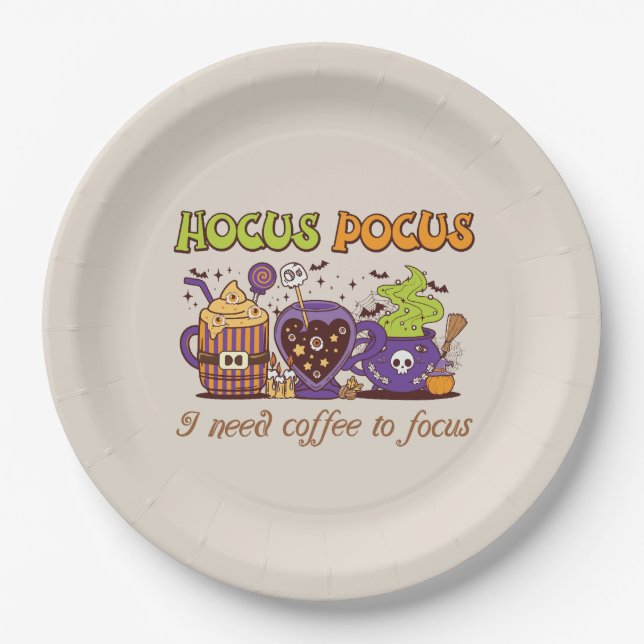 Hocus Pocus - I Need Coffee To Focus Paper Plate (Front)