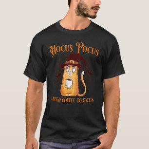 Hocus Pocus I need coffee to focus Teacher Hallowe T-Shirt