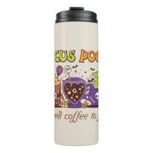 Hocus Pocus - I Need Coffee To Focus Thermal Tumbler