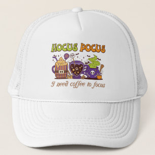 Hocus Pocus - I Need Coffee To Focus Trucker Hat