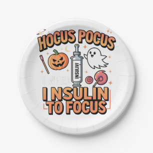 Hocus Pocus I Need Insulin to Focus Diabetes  Paper Plate