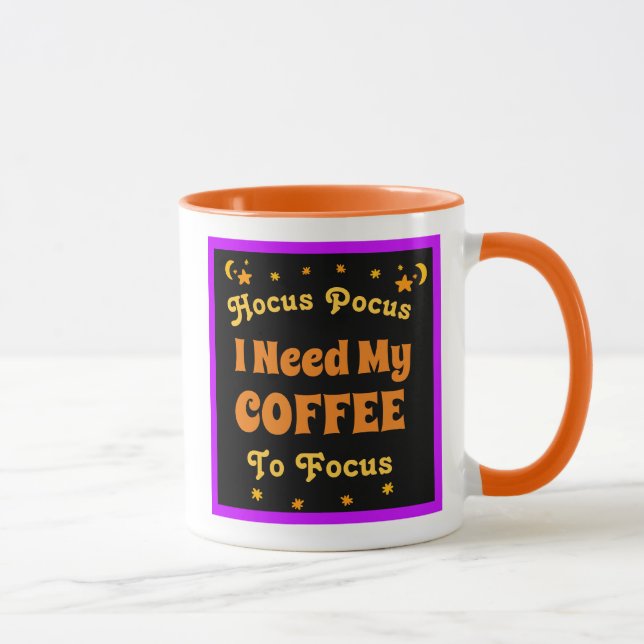 Hocus Pocus I need my Coffee to Focus  Moons Mug (Right)
