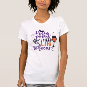 Hocus Pocus I Need Wine to Focus Halloween Colours T-Shirt