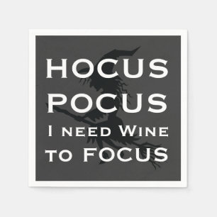 HOCUS POCUS I need Wine to FOCUS Witch Halloween Napkin
