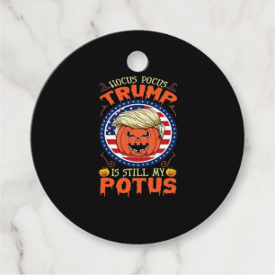Hocus Pocus Is Still My Potus Trumpkin Halloween Favour Tags