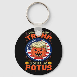 Hocus Pocus  Is Still My Potus Trumpkin Halloween  Key Ring