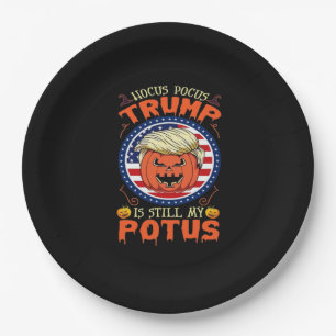Hocus Pocus Is Still My Potus Trumpkin Halloween Paper Plate