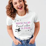 Hocus Pocus Modern Purple and Black Halloween T-Shirt<br><div class="desc">"Hocus Pocus I need coffee to focus" funny rhyme custom coffee themed t-shirt for her for Halloween features a modern decorative purple and black typography design with flying witch and star accents. Women's short-sleeved shirt style can be modified.</div>
