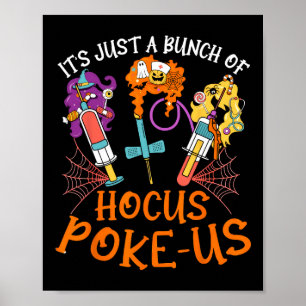 Hocus Poke-us Witch Nurse Halloween Medical Lab Te Poster
