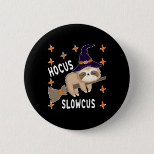 Hocus Slowcus Cute Funny Sloth Halloween Costume G 6 Cm Round Badge