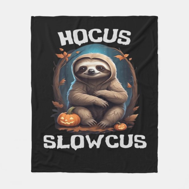 Hocus Slowcus Sloth lovers Halloween costume tee E Fleece Blanket (Front)