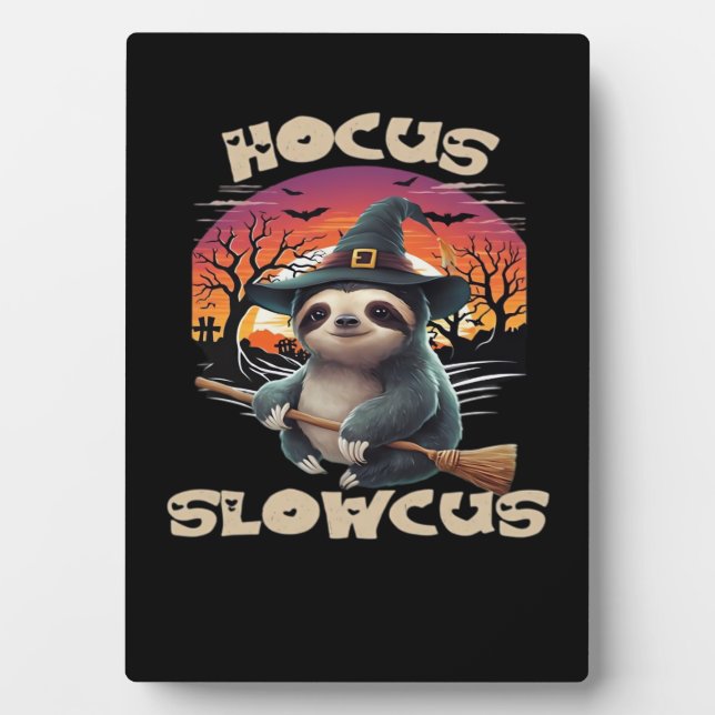 Hocus Slowcus Sloth lovers Halloween costume tee E Plaque (Front)