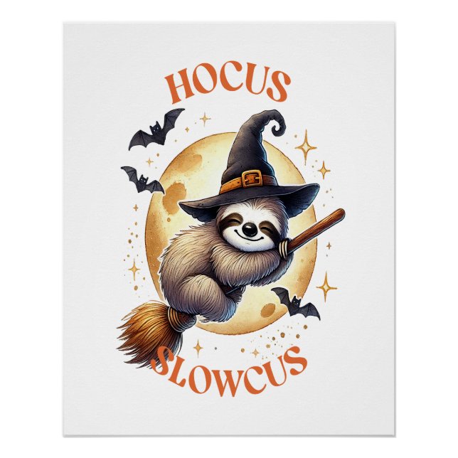 Hocus Slowcus Witch Sloth Poster (Front)