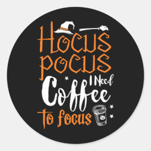Hocuss Pocus Diy Halloween Costume  Classic Round Sticker