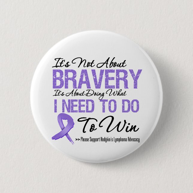 Hodgkins Lymphoma Cancer Battle 6 Cm Round Badge (Front)