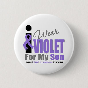 Hodgkins Lymphoma I Wear Violet Ribbon Son 6 Cm Round Badge