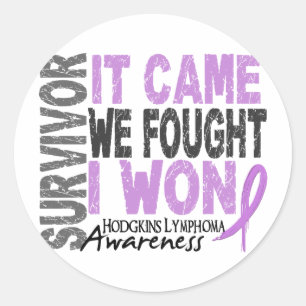 Hodgkins Lymphoma Survivor It Came We Fought I Won Classic Round Sticker