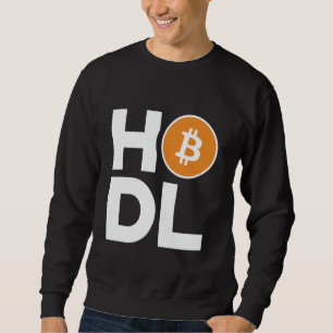 HODL Bitcoin Cryptocurrency BTC Trader Sweatshirt