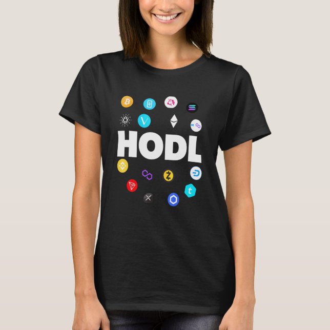 Hodl Bitcoin Ethereum Cardano Xrp Cryptocurrency B T-Shirt (Front)
