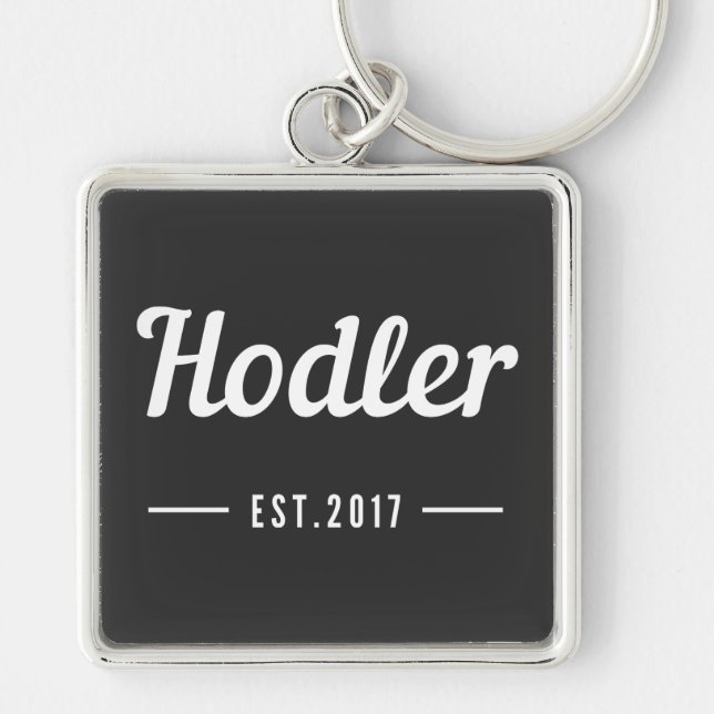 Hodler - est. 2018 - Bitcoin Cryptocurrency Hodl  Key Ring (Front)