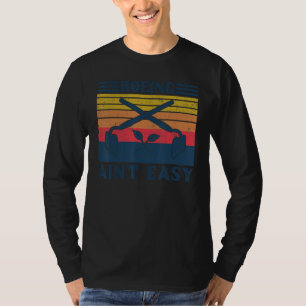 Hoeing Ain't Easy Farmer Vintage Gardener T-Shirt