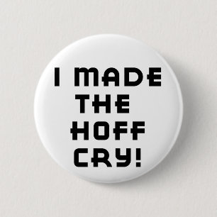 Hoff Cry Button