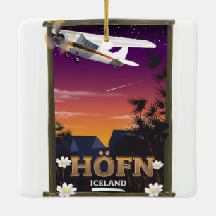 Höfn Iceland  Flight poster Ceramic Ornament