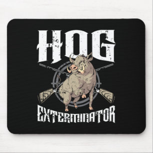Hog Exterminator Wild Hog Boar Hunter Hog Hunting Mouse Pad