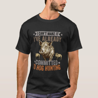 Hog Hunting Men Dad Wild Boar Pig Hunter Funny Fer T-Shirt