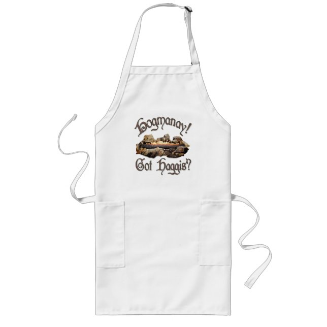 Hogmanay!  Got Haggis? Long Apron (Front)