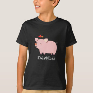 Hogs And Kisses Funny Hog Pig Pun Dark BG T-Shirt