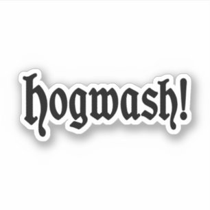 Hogwash!