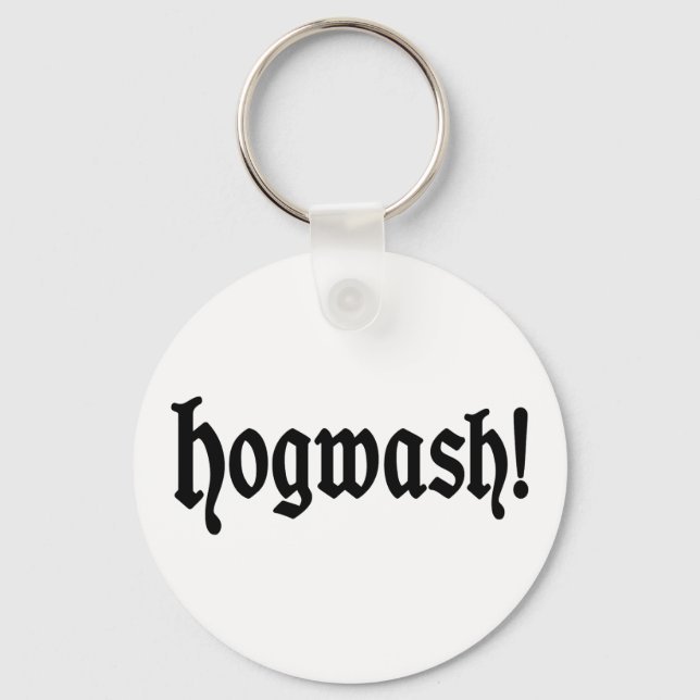 Hogwash! Key Ring (Front)