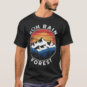 Hoh Rain Forest Rainforest Olympic National Park W T-Shirt