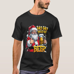 HoHo Hold My Beer Funny Santa Christmas Art T-Shirt