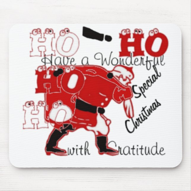 HOHOHO Have a Wonderful Christmas With Gratitude Mouse Pad (Front)