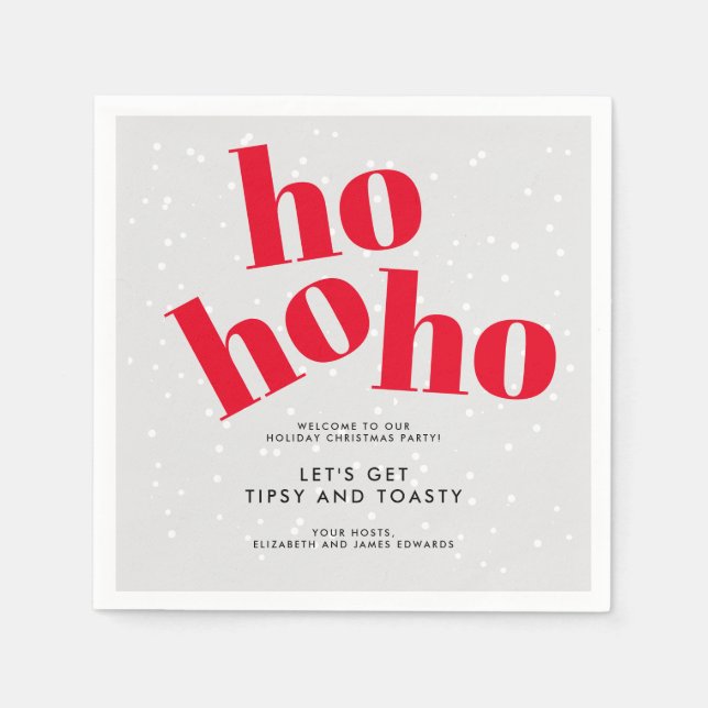 Hohoho Let's Get Tipsy and Toasty Christmas Party Napkin (Front)