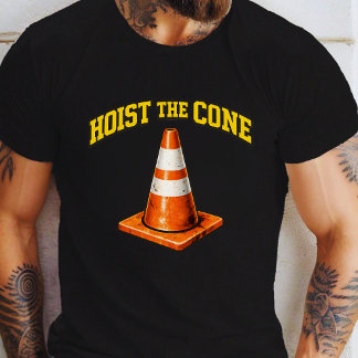 Hoist The Cone Funny Baseball Meme T-Shirt
