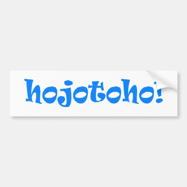 Hojotoho! Bumper Sticker (Front)