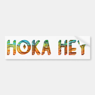 Hoka Hey Bumper Sticker