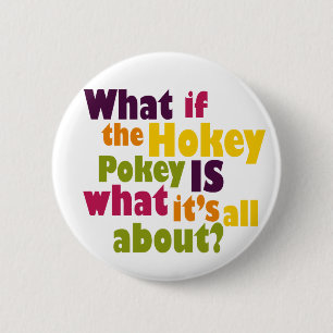 Hokey Pokey 6 Cm Round Badge