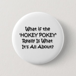 HOKEY POKEY 6 CM ROUND BADGE