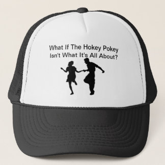 Hokey Pokey Trucker Hat