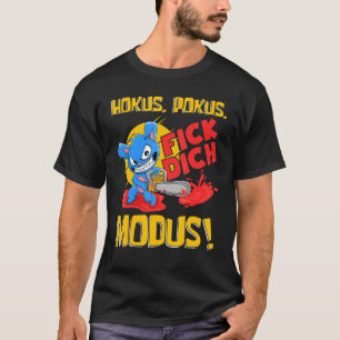 Hokus Pokus Fick Dich Modus Human Hate Man T-Shirt