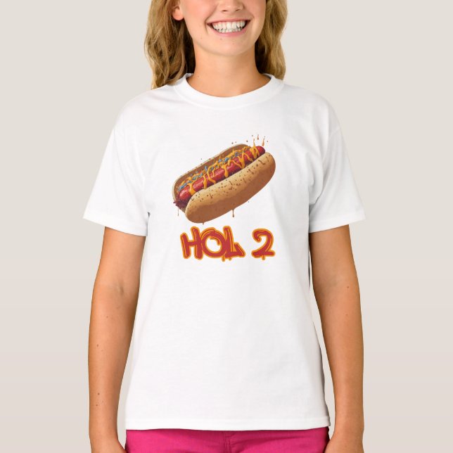 Hol 2 (Hot dog in puerto rican slang) T-Shirt (Front)