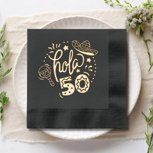 Hola 50 Mexican Fiesta 50th Birthday Foil Napkins